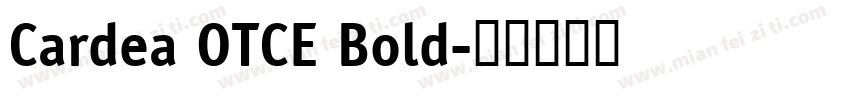 Cardea OTCE Bold字体转换